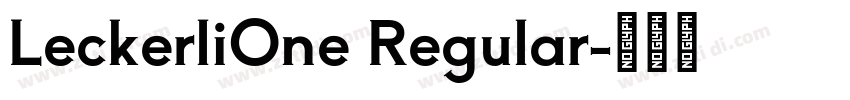 LeckerliOne Regular字体转换